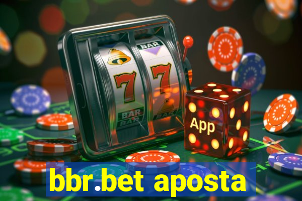 bbr.bet aposta